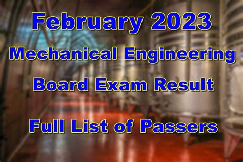 mechanical engineering board exam 2023 results|ME RESULTS: February 2023 Mechanical Engineering Board .